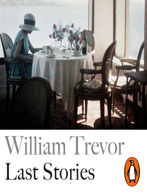 Title details for Last Stories by William Trevor - Wait list